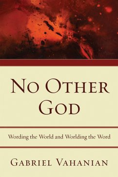 No Other God (eBook, PDF) - Vahanian, Gabriel