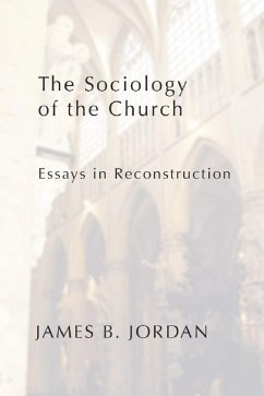 The Sociology of the Church (eBook, PDF) - Jordan, James B.