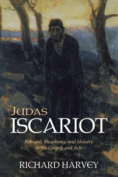Judas Iscariot (eBook, PDF) - Harvey, Richard