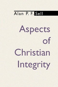 Aspects of Christian Integrity (eBook, PDF)