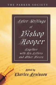Later Writings of Bishop Hooper (eBook, PDF)
