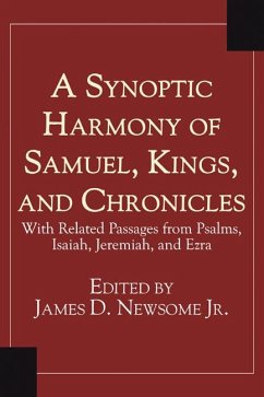 A Synoptic Harmony of Samuel, Kings, and Chronicles (eBook, PDF)
