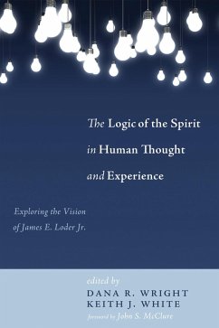 Cover The Logic of the Spirit in Human Thought and Experience (eBook, PDF)