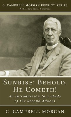Sunrise: Behold, He Cometh! (eBook, PDF)