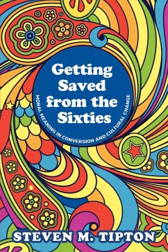 Getting Saved from the Sixties (eBook, PDF)