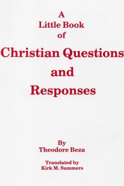 A Little Book of Christian Questions and Responses (eBook, PDF) A Little Book of Christian Questions and Responses (eBook, PDF)