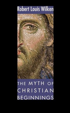 The Myth of Christian Beginnings (eBook, PDF)