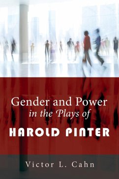 Gender and Power in the Plays of Harold Pinter (eBook, PDF)