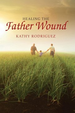 Healing the Father Wound (eBook, PDF)