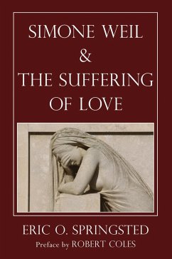 Simone Weil and The Suffering of Love (eBook, PDF)