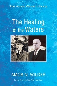 The Healing of the Waters (eBook, PDF) - Wilder, Amos N.