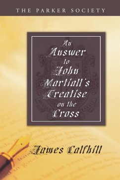 An Answer to John Martiall's Treatise of the Cross (eBook, PDF)