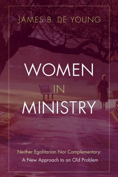 Women in Ministry (eBook, PDF) - De Young, James B.