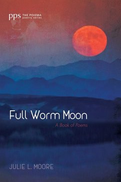 Full Worm Moon (eBook, PDF)