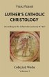 Luther's Catholic Christology (eBook,... - Bild 1