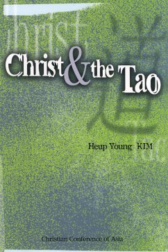 Christ and the Tao (eBook, PDF) - Kim, Heup Young