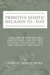 Primitive Semitic Religion Today... - Bild 1