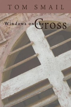 Windows on the Cross (eBook, PDF) - Smail, Tom