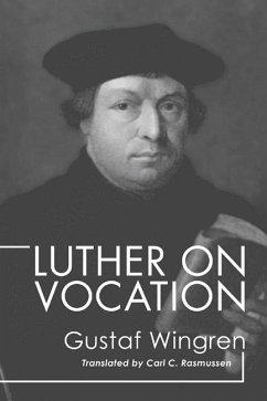 Luther on Vocation (eBook, PDF) - Wingren, Gustaf