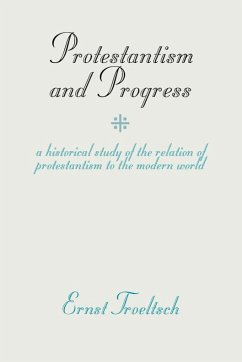 Protestantism and Progress (eBook, PDF) Protestantism and Progress (eBook, PDF)