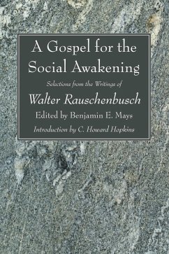 A Gospel for the Social Awakening (eBook, PDF) - Rauschenbusch, Walter