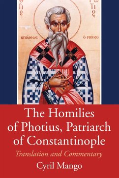 Cover The Homilies of Photius, Patriarch of Constantinople (eBook, PDF)