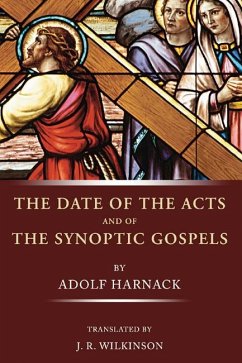 The Date of the Acts and the Synoptic Gospels (eBook, PDF) - Harnack, Adolf