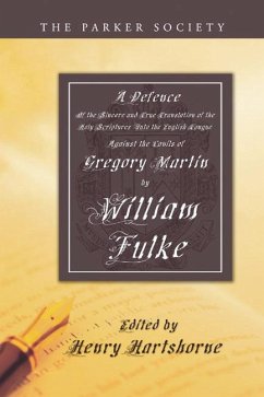 A Defence of the Sincere and True Translations of the Holy Scriptures into the English Tongue (eBook, PDF)