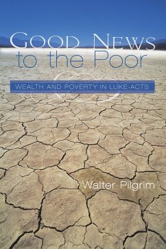 Good News to the Poor (eBook, PDF) - Pilgrim, Walter