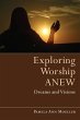 Exploring Worship Anew (eBook, PDF) - Bild 1