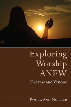 Exploring Worship Anew (eBook, PDF)