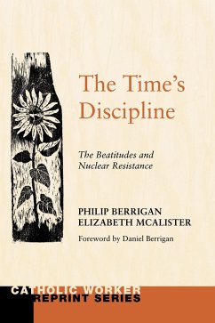The Time's Discipline (eBook, PDF) - Berrigan, Philip; Mcalister, Elizabeth
