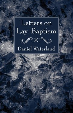 Letters on Lay-Baptism (eBook, PDF)