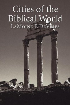 Cities of the Biblical World (eBook, PDF) - DeVries, LaMoine F.
