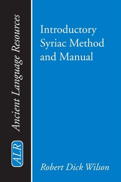 Introductory Syriac Method and Manual (eBook, PDF) - Wilson, Robert Dick