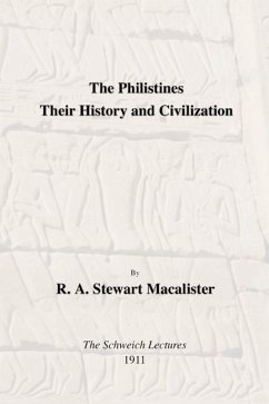 The Philistines: Their History and Civilization (eBook, PDF) The Philistines: Their History and Civilization (eBook, PDF)