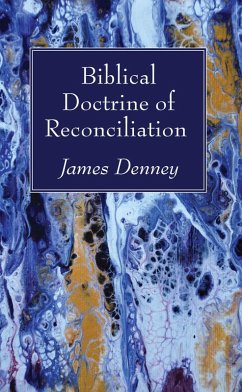 Biblical Doctrine of Reconciliation (eBook, PDF)