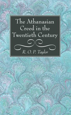 The Athanasian Creed in the Twentieth Century (eBook, PDF)