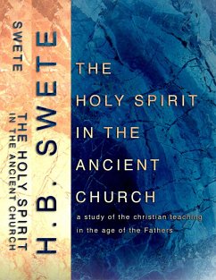 The Holy Spirit in the Ancient Church (eBook, PDF) The Holy Spirit in the Ancient Church (eBook, PDF)