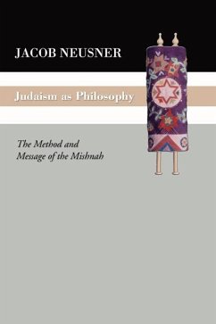 Judaism as Philosophy (eBook, PDF) - Neusner, Jacob