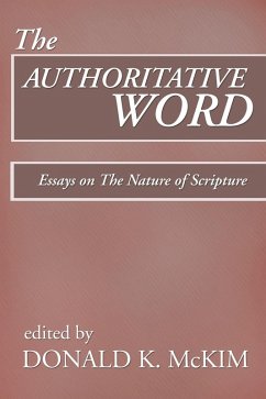 The Authoritative Word (eBook, PDF) - Mckim, Donald K.
