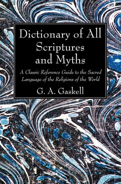 Dictionary of All Scriptures and Myths (eBook, PDF)