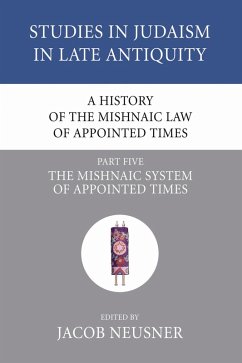 A History of the Mishnaic Law of Appointed Times, Part 5 (eBook, PDF)