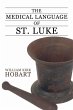 The Medical Language of St. Luke... - Bild 1