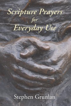 Scripture Prayers for Everyday Use (eBook, PDF)