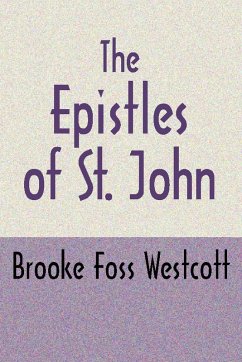 The Epistles of St. John, Second Edition (eBook, PDF)