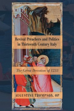 Cover Revival Preachers and Politics in Thirteenth Century Italy (eBook, PDF)