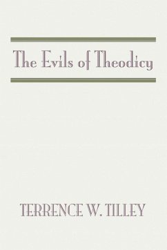 The Evils of Theodicy (eBook, PDF)