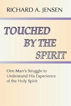 Touched by the Spirit (eBook, PDF) - Jensen, Richard
