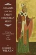 Judaism and the Early Christian Mind... - Bild 1